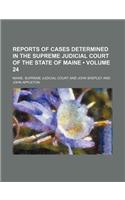 Reports of Cases Determined in the Supreme Judicial Court of the State of Maine (Volume 24): (English)