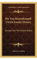 Von Reisenkampff-Ulrich Family History