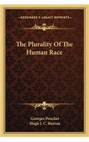 Plurality of the Human Race