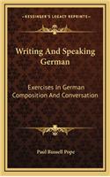 Writing and Speaking German