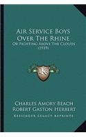 Air Service Boys Over The Rhine