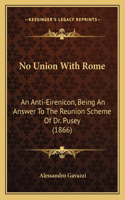No Union With Rome
