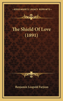 The Shield of Love (1891)