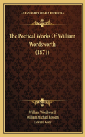 The Poetical Works Of William Wordsworth (1871)