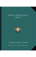 White Shoulders (1921)