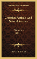 Christian Festivals And Natural Seasons