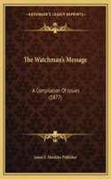 The Watchman's Message
