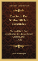 Recht Des Strafrechtlichen Notstandes