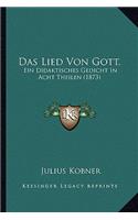 Lied Von Gott.: Ein Didaktisches Gedicht In Acht Theilen (1873)