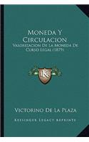 Moneda y Circulacion
