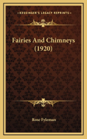Fairies And Chimneys (1920): (English)