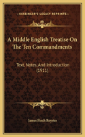 Middle English Treatise On The Ten Commandments