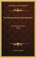 Der Hannoverische Particularismus
