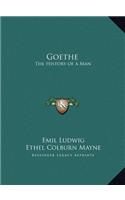 Goethe: The History of a Man