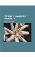 Ferrell's Advanced Arithmetic