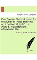 One Foot on Shore. a Novel. by the Author of 