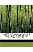 Notes Sur L'Americanisme