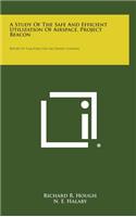 A Study of the Safe and Efficient Utilization of Airspace, Project Beacon