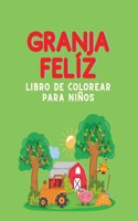 Granja felíz Libro de colorear para niños