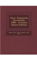 Paris. Exposition Universelle, 1900: (English)