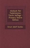 Abcbuch Fur Taubstumme, Vierte Auflage