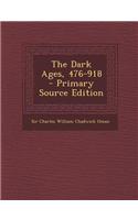 The Dark Ages, 476-918