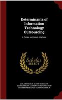 Determinants of Information Technology Outsourcing