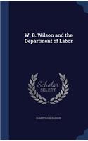 W. B. Wilson and the Department of Labor
