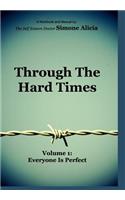 Through the Hard Times