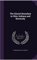 The Glacial Boundary in Ohio, Indiana and Kentucky