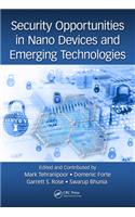 Security Opportunities in Nano Devices and Emerging Technologies