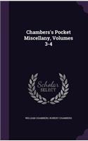 Chambers's Pocket Miscellany, Volumes 3-4
