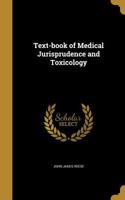 Text-Book of Medical Jurisprudence and Toxicology