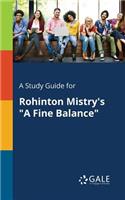 Study Guide for Rohinton Mistry's 