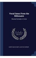 Vocal Gems From the Billionaire