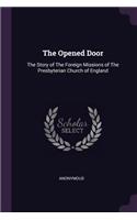 The Opened Door