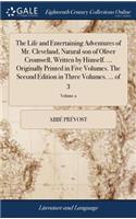 Life and Entertaining Adventures of Mr. Cleveland, Natural son of Oliver Cromwell, Written by Himself. ... Originally Printed in Five Volumes. The Second Edition in Three Volumes. ... of 3; Volume 2