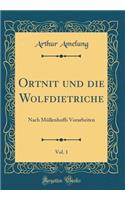 Ortnit Und Die Wolfdietriche, Vol. 1