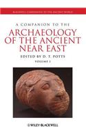 Companion to the Archaeology of the Ancient Near East