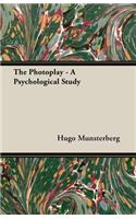 Photoplay - A Psychological Study