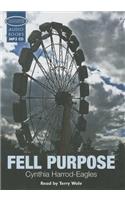 Fell Purpose