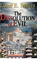 The Dissolution of Evil