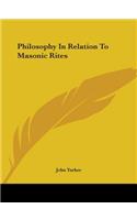 Philosophy In Relation To Masonic Rites