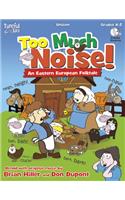 Too Much Noise!