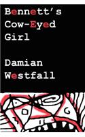 Bennett's Cow-Eyed Girl