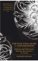 Five Vital Signs of Conversation