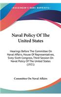 Naval Policy Of The United States