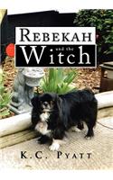 Rebekah and the Witch