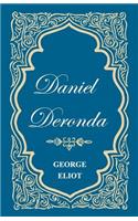 Daniel Deronda - Vol. I: (English)