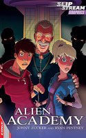 EDGE: Slipstream Graphic Fiction Level 2: Alien Academy: (Edge: Slipstream Graphic Fiction Level 2)